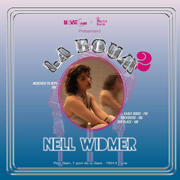 Affiche du concert live Nell Widmer au Petit Bain